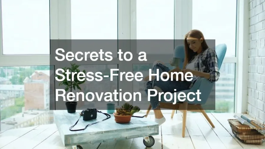 Stress-Free Renovation